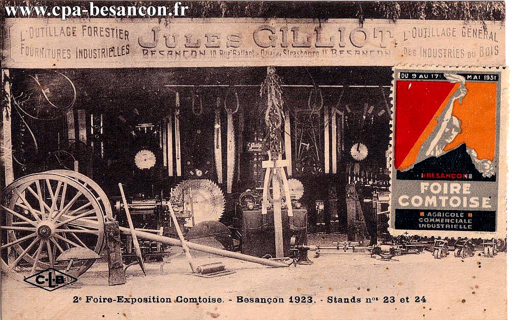2e Foire-Exposition Comtoise - Besançon 1923. - Stand n°23 et 24. - L'Outillage Forestier Fournitures industrielles - Jules GILLIOT - Besançon 10 Rue Battant & Quai de Strasbourg 11.